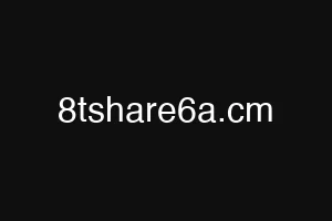 8tshare6a.cm